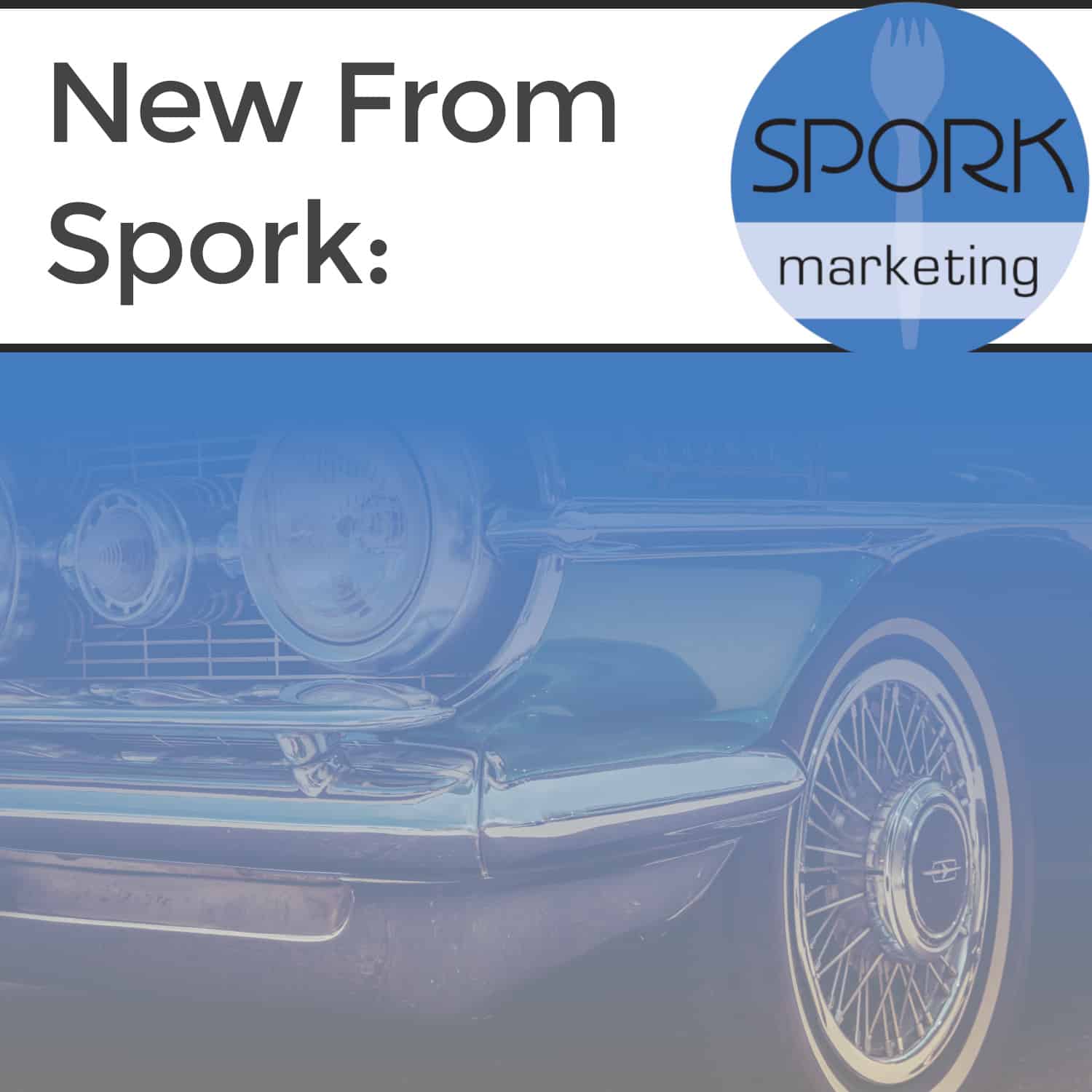 Automotive  Content Development by Spork Marketing