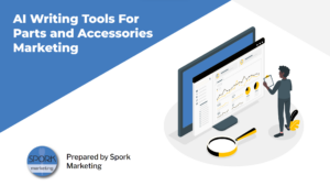 AI Writing Tools for Parts and Accessories Marketing